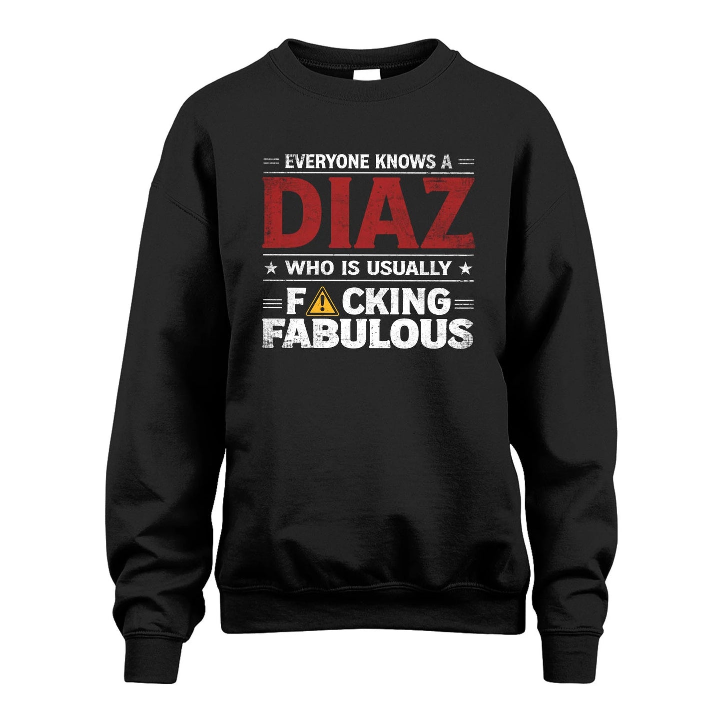 DIAZ 13K1-565 Everyone Know A/An Name Who Is Usually...