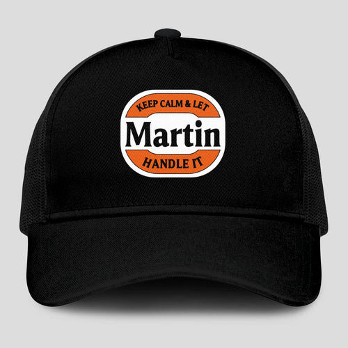 Keep Calm & Let Your Name Handle It Black Mesh Cap MARTIN 13K1 C199PF