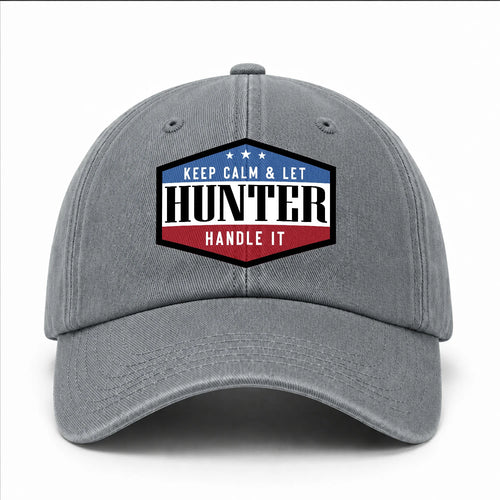 Keep Calm & Let Your Name Handle It Washed Cap HUNTER 13K1 C87PF