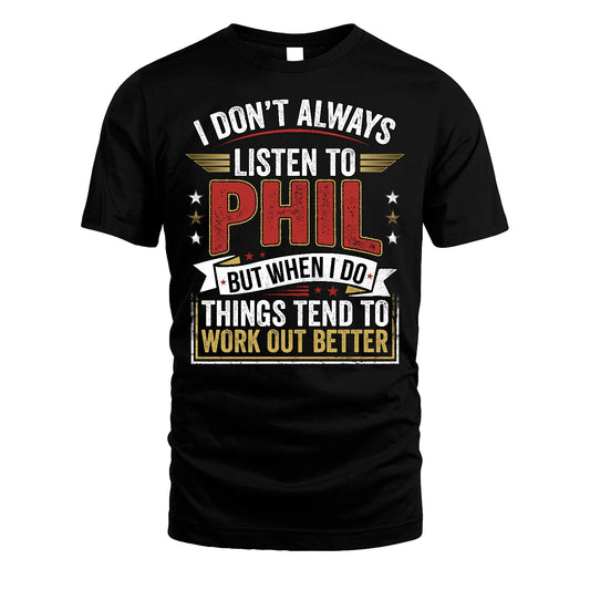 PHIL 13K1-542 I Don't Always Listen To ...