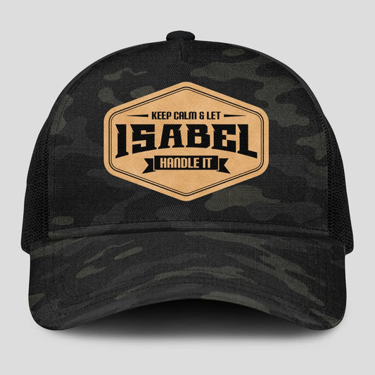 Keep Calm & Let Your Name Handle It Dark Camo Mesh Cap ISABEL 13K1 C195PF