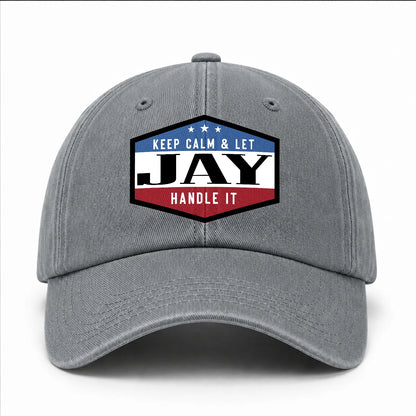 Keep Calm & Let Your Name Handle It Washed Cap JAY 13K1 C87PF