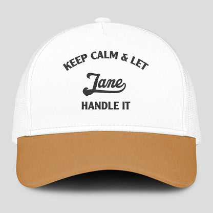 Keep Calm & Let Your Name Handle It Yellow And White Mesh Cap JANE 13K1 C205PF