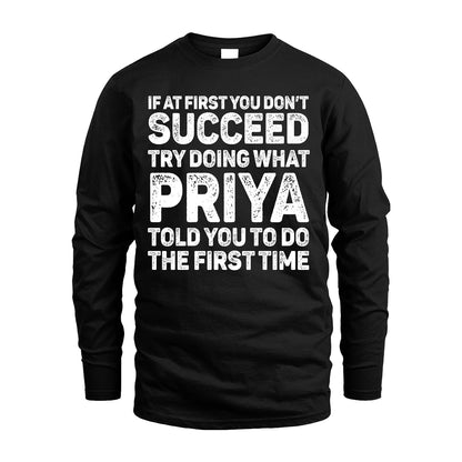 PRIYA 13K3-117Personalized Funny Quote Apparel If At First You Dont Succeed