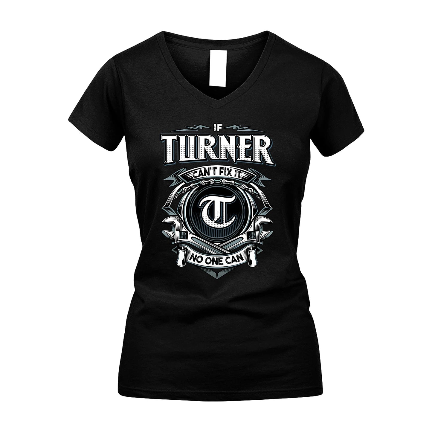 TURNER 13K1-510 Personalized  "Can’t Fix It No One Can"