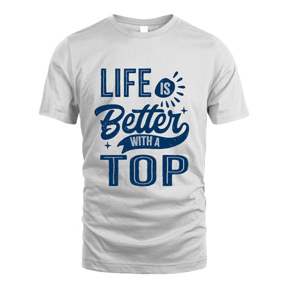 TOP 13K1-116 Personalized Name Quote T-Shirt Life Is Better With Unisex Gift