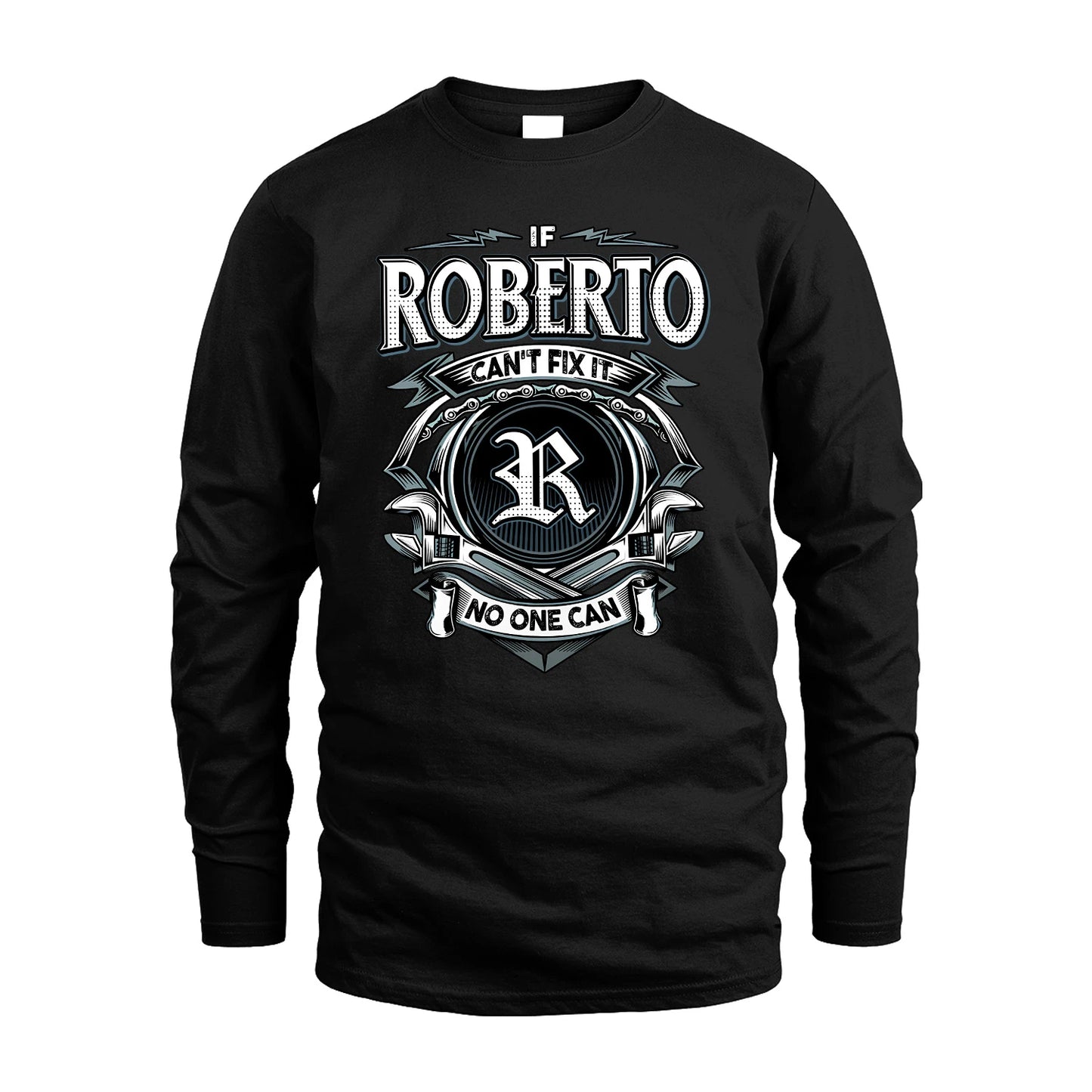ROBERTO 13K1-510 Personalized  "Can’t Fix It No One Can"