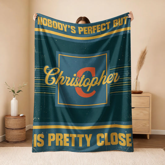 Nobody's Perfect But Your Name Is Close Vintage Blue & Brown Fleece Blanket CHRISTOPHER 13K1 BK54
