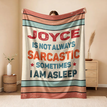 Your Name Sarcastic Funny Retro Fleece Blanket JOYCE 13K1 BK62