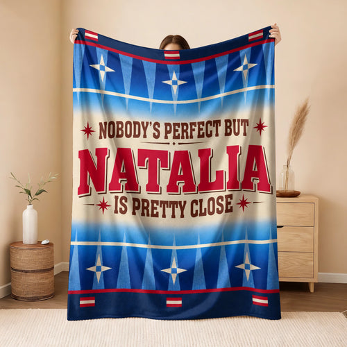 Nobody's Perfect But Your Name Is Close Native American Fleece Blanket NATALIA 13K1 BK57