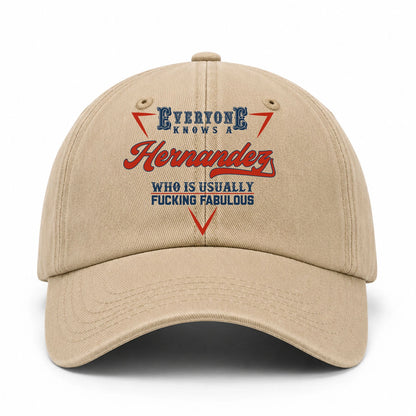 Everyone Knows A Your Name Who Is Usually Fucking Fabulous Washed Cap HERNANDEZ 13K1 C53PF