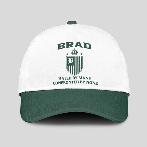 Hated By Many Confronted By None Luxury Logo Cap BRAD 13K1 C41PF
