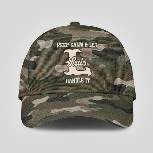 Keep Calm & Let Your Name Handle It Camo Cap LUIS 13K1 C174PF