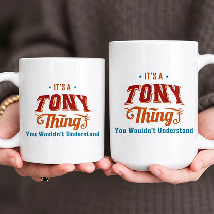 It's A Your Name Thing You Wouldn't Understand Retro Mug TONY 13K1 MG26