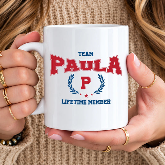 Team Your Name Lifetime Member Sporty Mug PAULA 13K1 MG09