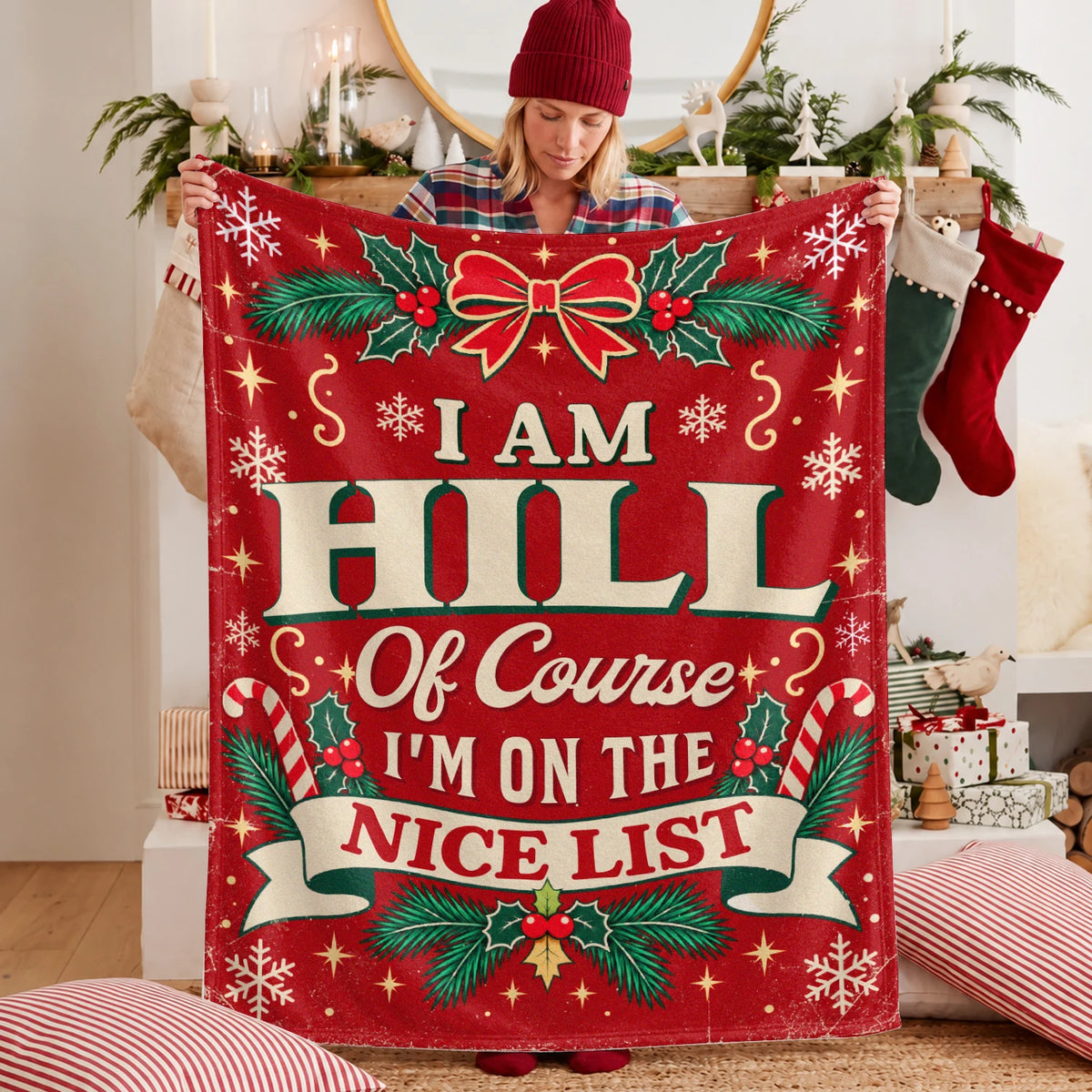 I'm Name Of Course I'm On The Nice List Christmas Fleece Blanket HILL 13K1 BK56