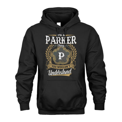 PARKER 13K1-1–Personalized Name Quote Apparel “It’s an NAME Thing You Wouldn’t Understand”