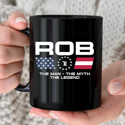 The Man The Myth The Legend Us Flag Mug ROB 13K1 MG23