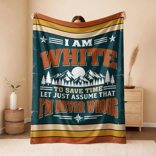 I'm Name Never Wrong Funny Retro Fleece Blanket WHITE 13K1 BK66