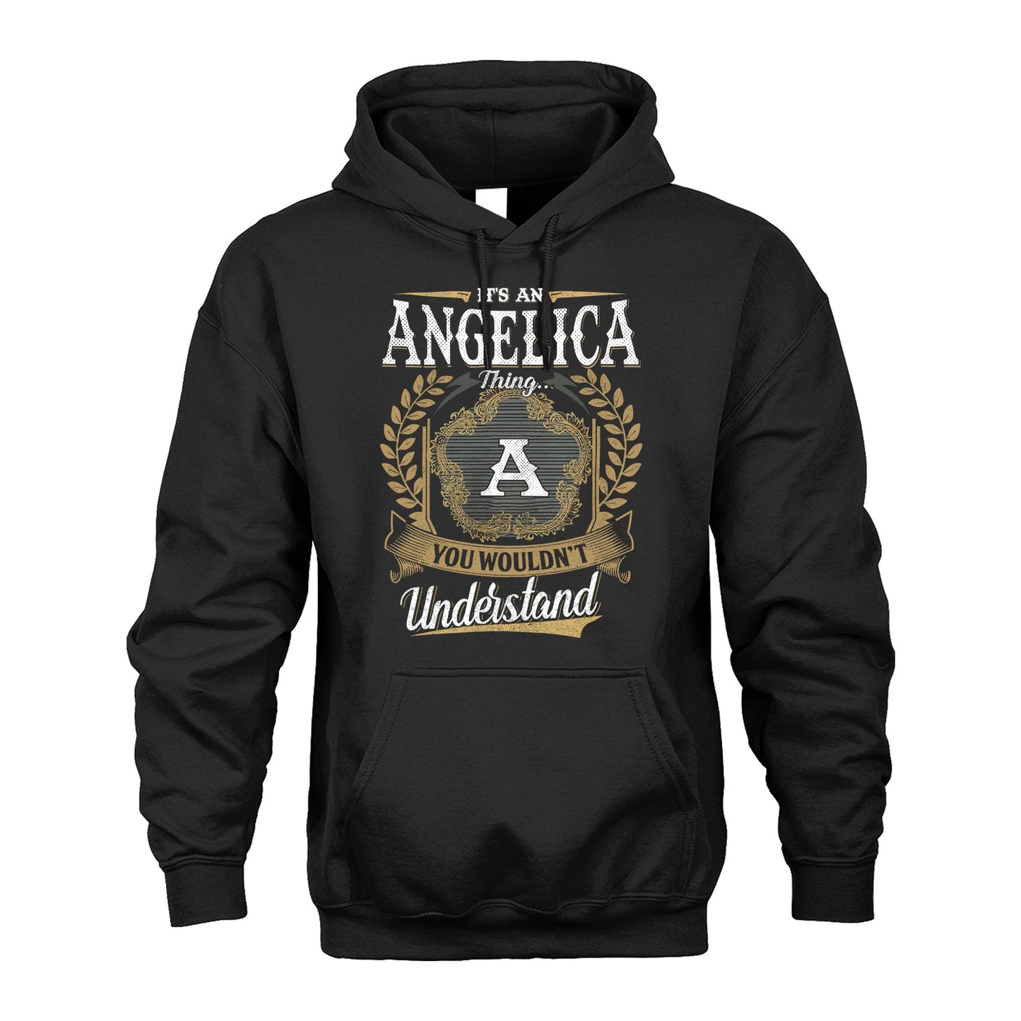 ANGELICA 13K1-1–Personalized Name Quote Apparel “It’s an NAME Thing You Wouldn’t Understand”