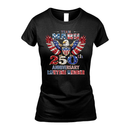 MARY 13K1-523 Personalized "Team...Lifetime Member" America 250 Design
