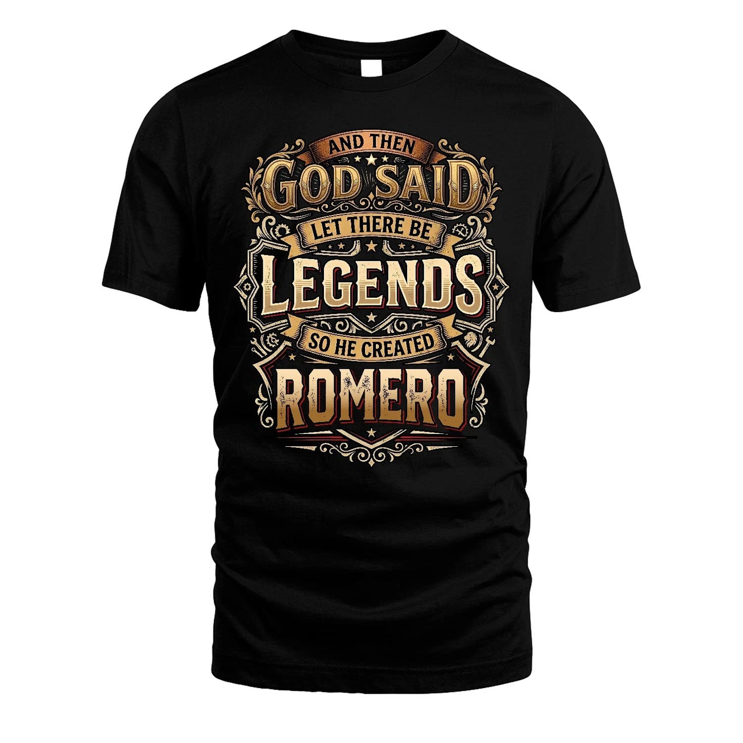 ROMERO 13K1-540 And Then God Said Let There Be Legends...