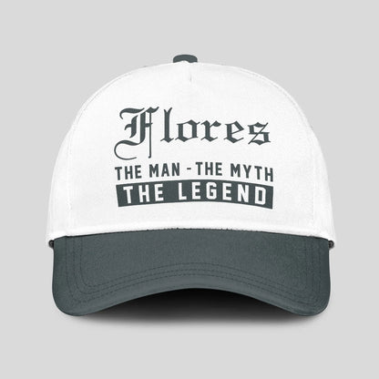 The Man The Myth The Legend Luxury Cap FLORES 13K1 C39PF