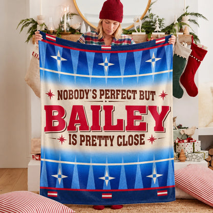 Nobody's Perfect But Your Name Is Close Native American Fleece Blanket BAILEY 13K1 BK57