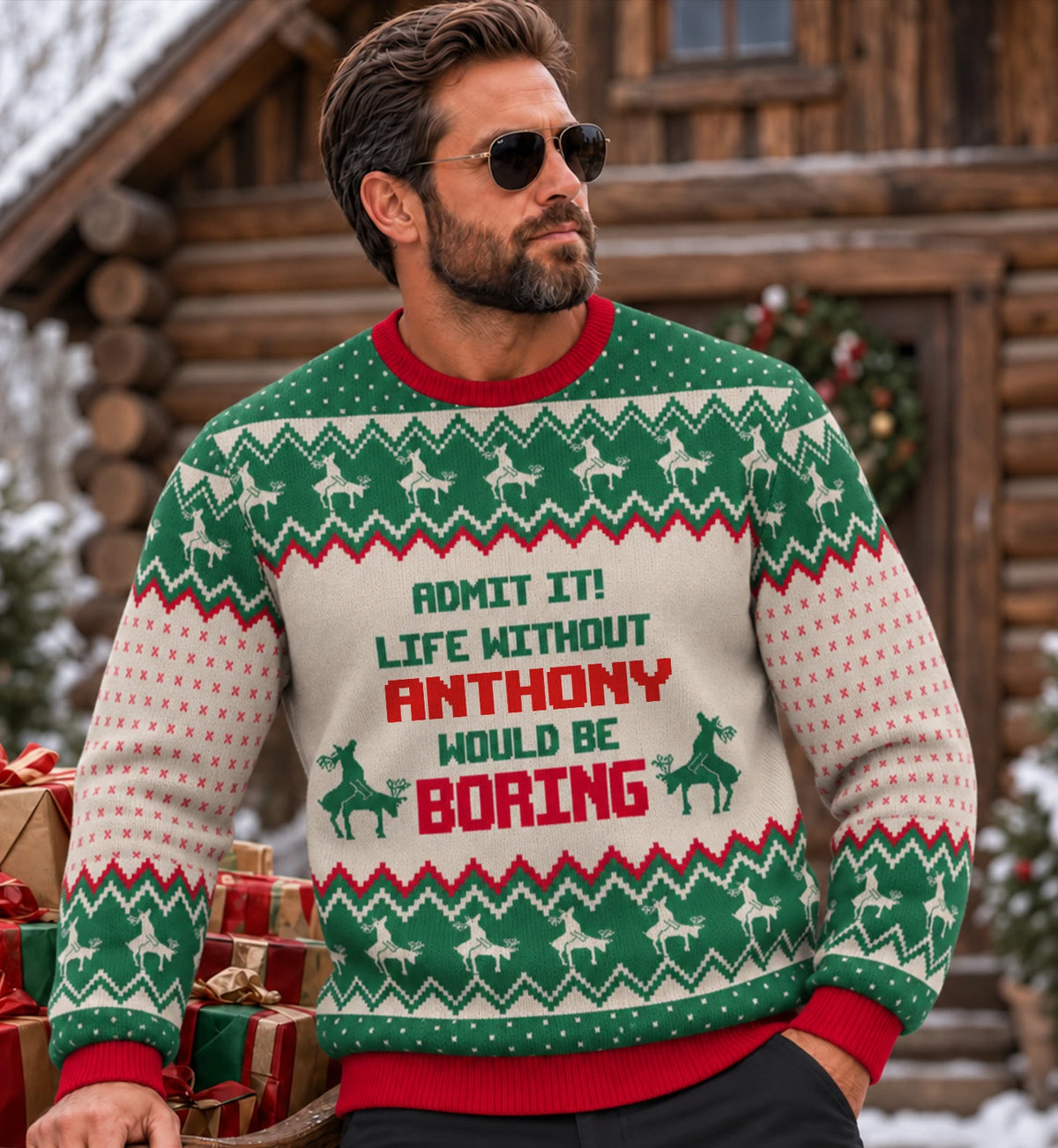 Life Without Your Name Would Be Boring Green Red Ugly Sweater ANTHONY 13K1 UG03