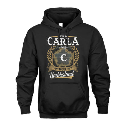 CARLA 13K1-1–Personalized Name Quote Apparel “It’s an NAME Thing You Wouldn’t Understand”