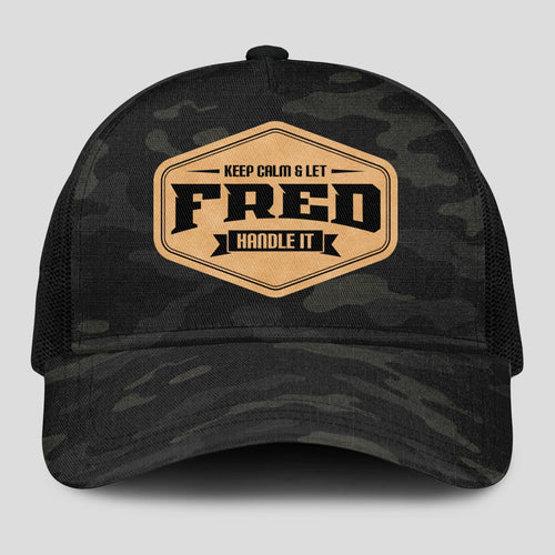 Keep Calm & Let Your Name Handle It Dark Camo Mesh Cap FRED 13K1 C195PF