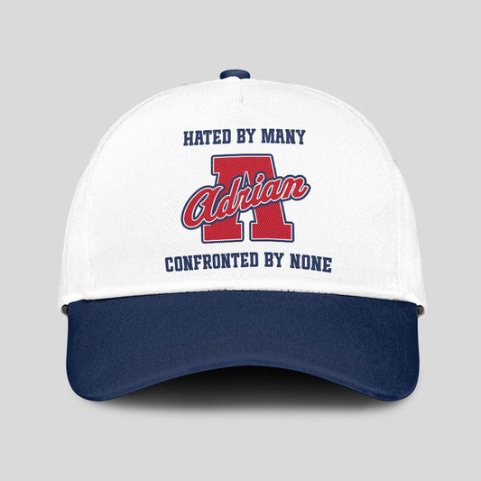 Hated By Many Confronted By None Sporty Cap ADRIAN 13K1 C45PF