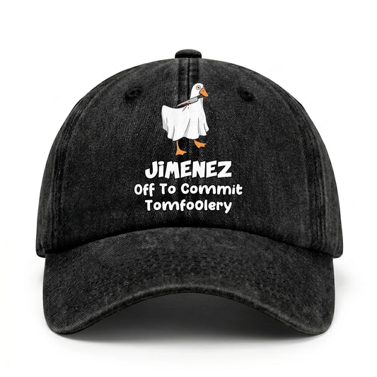 Off To Commit Tomfoolery Funny Goose Washed Cap JIMENEZ 13K1 C131PF