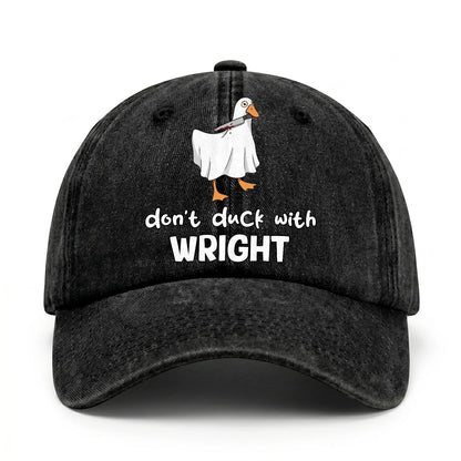 Don't Duck With Your Name Funny Washed Cap WRIGHT 13K1 C129PF