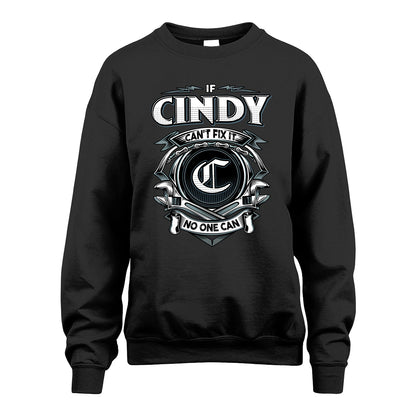 CINDY 13K1-510 Personalized  "Can’t Fix It No One Can"