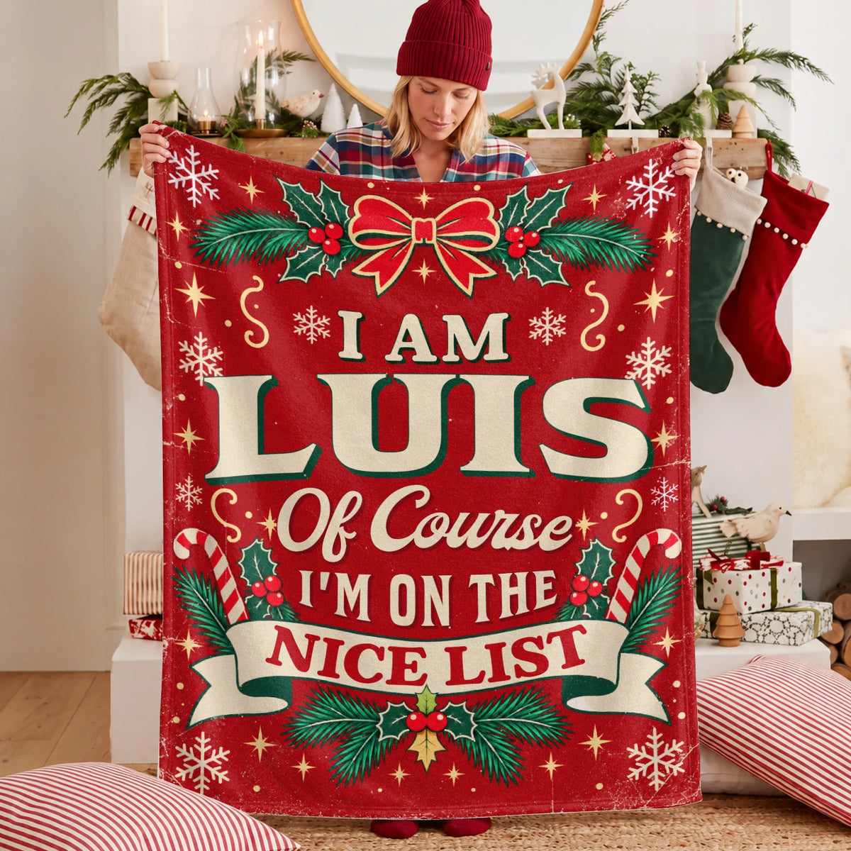 I'm Name Of Course I'm On The Nice List Christmas Fleece Blanket LUIS 13K1 BK56