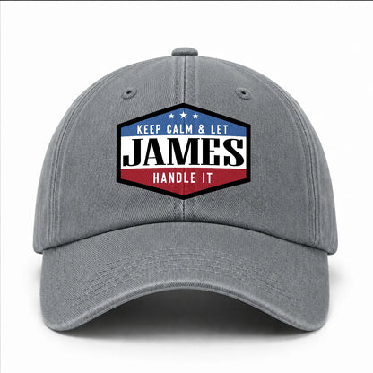 Keep Calm & Let Your Name Handle It Washed Cap JAMES 13K1 C87PF