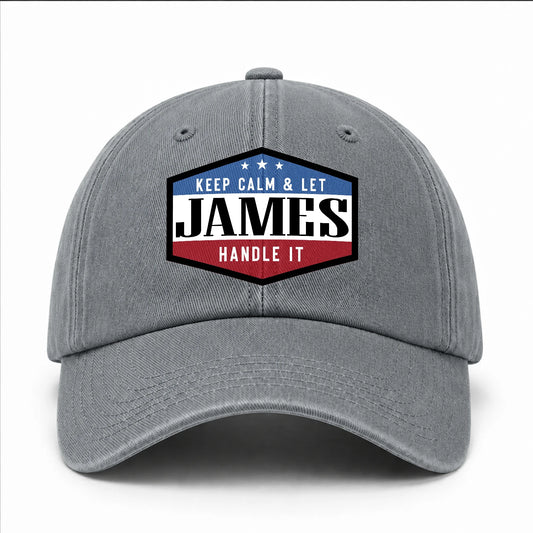 Keep Calm & Let Your Name Handle It Washed Cap JAMES 13K1 C87PF