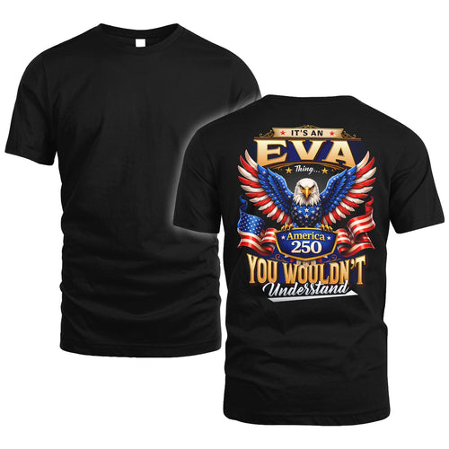 EVA 13K1-518 Personalized "...Thing You Wouldn't Understand"– America 250 Design