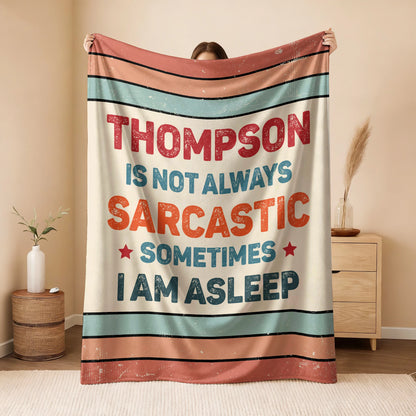 Your Name Sarcastic Funny Retro Fleece Blanket THOMPSON 13K1 BK62