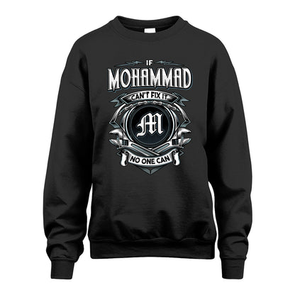MOHAMMAD 13K1-510 Personalized  "Can’t Fix It No One Can"