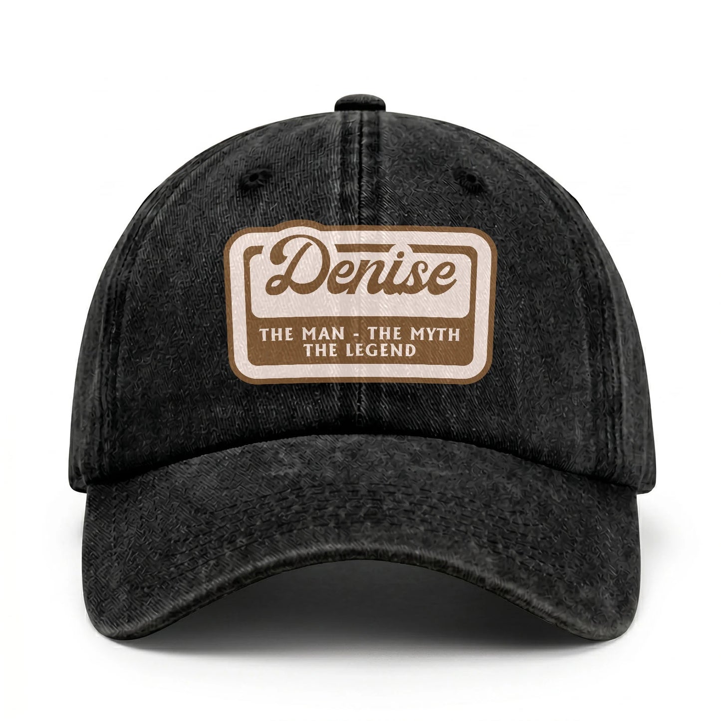 The Man - The Myth - The Legend DENISE 13K C29PF