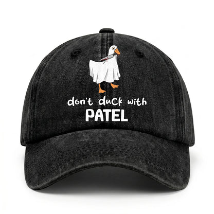 Don't Duck With Your Name Funny Washed Cap PATEL 13K1 C129PF