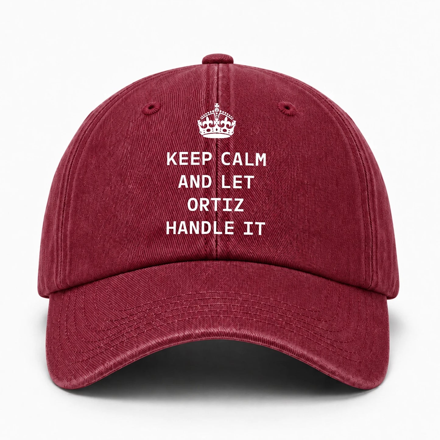 Keep Calm & Let Your Name Handle It Royal Burgundy Washed Cap ORTIZ 13K1 C106PF