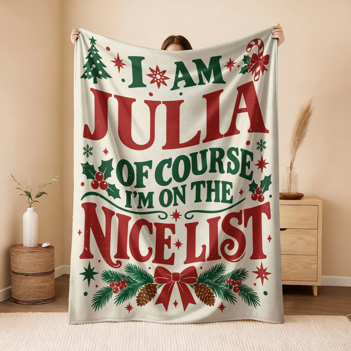 I'm Name Of Course I'm On The Nice List Cream Christmas Fleece Blanket JULIA 13K1 BK59