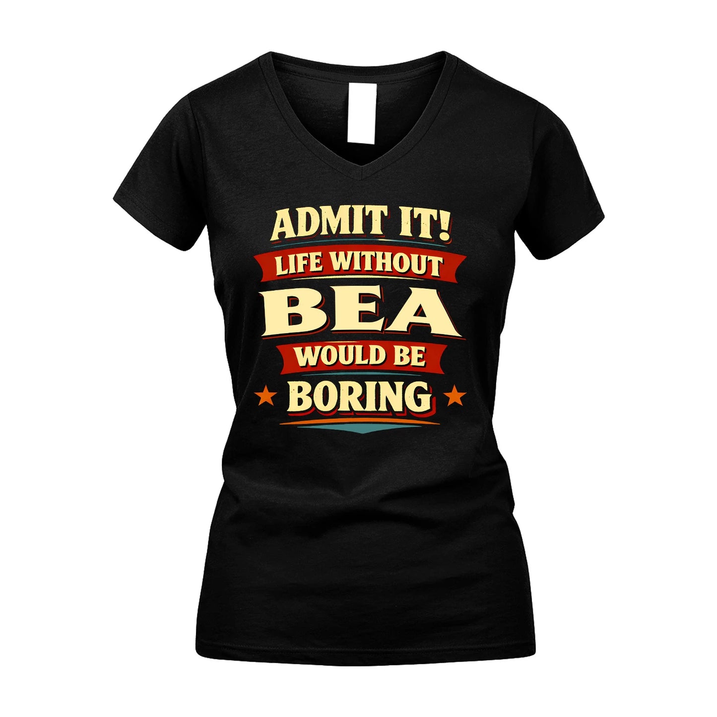 BEA 13K4-503 Personalized "Admit It Life Without..."