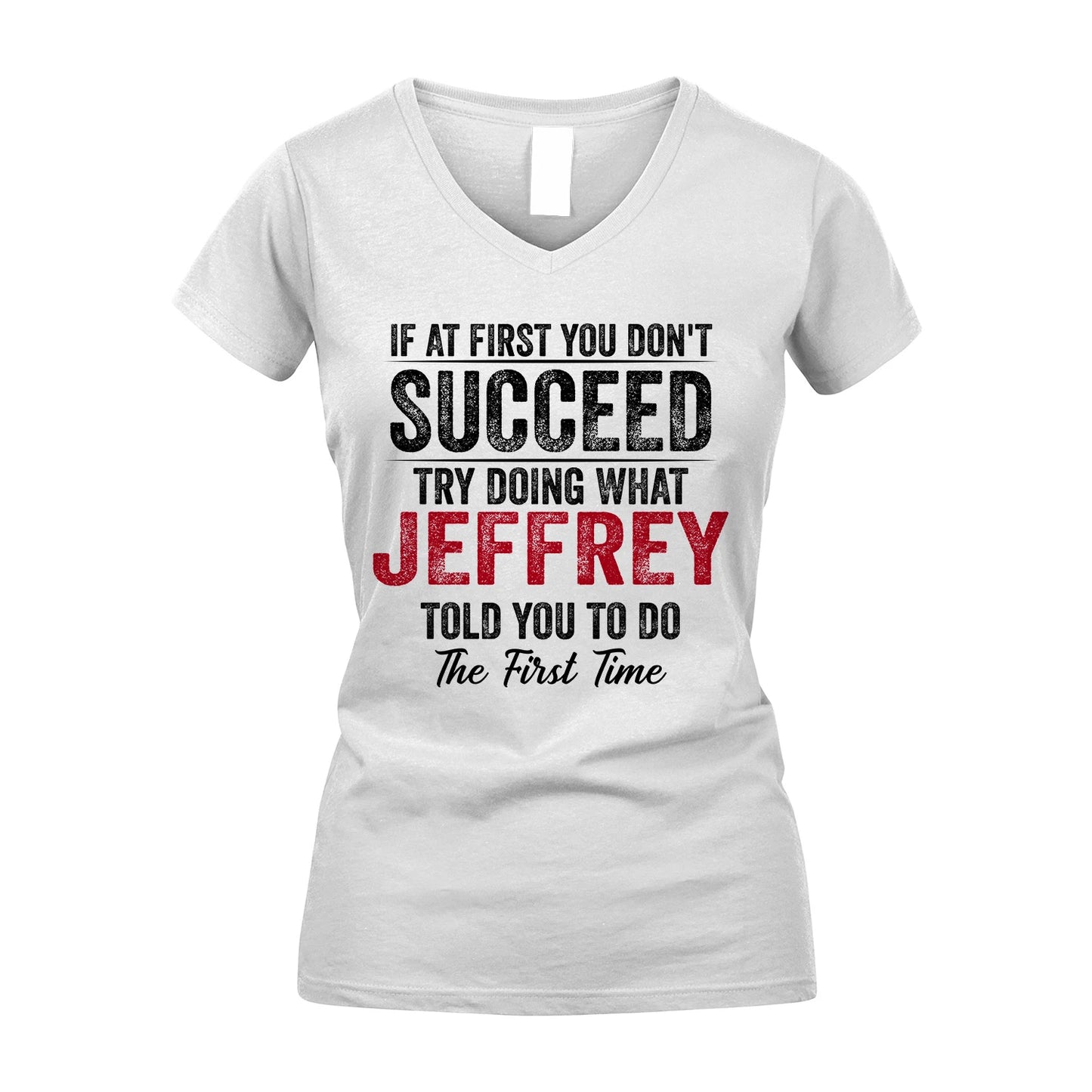 JEFFREY 13K1-357 If At First You Don't Succeed...