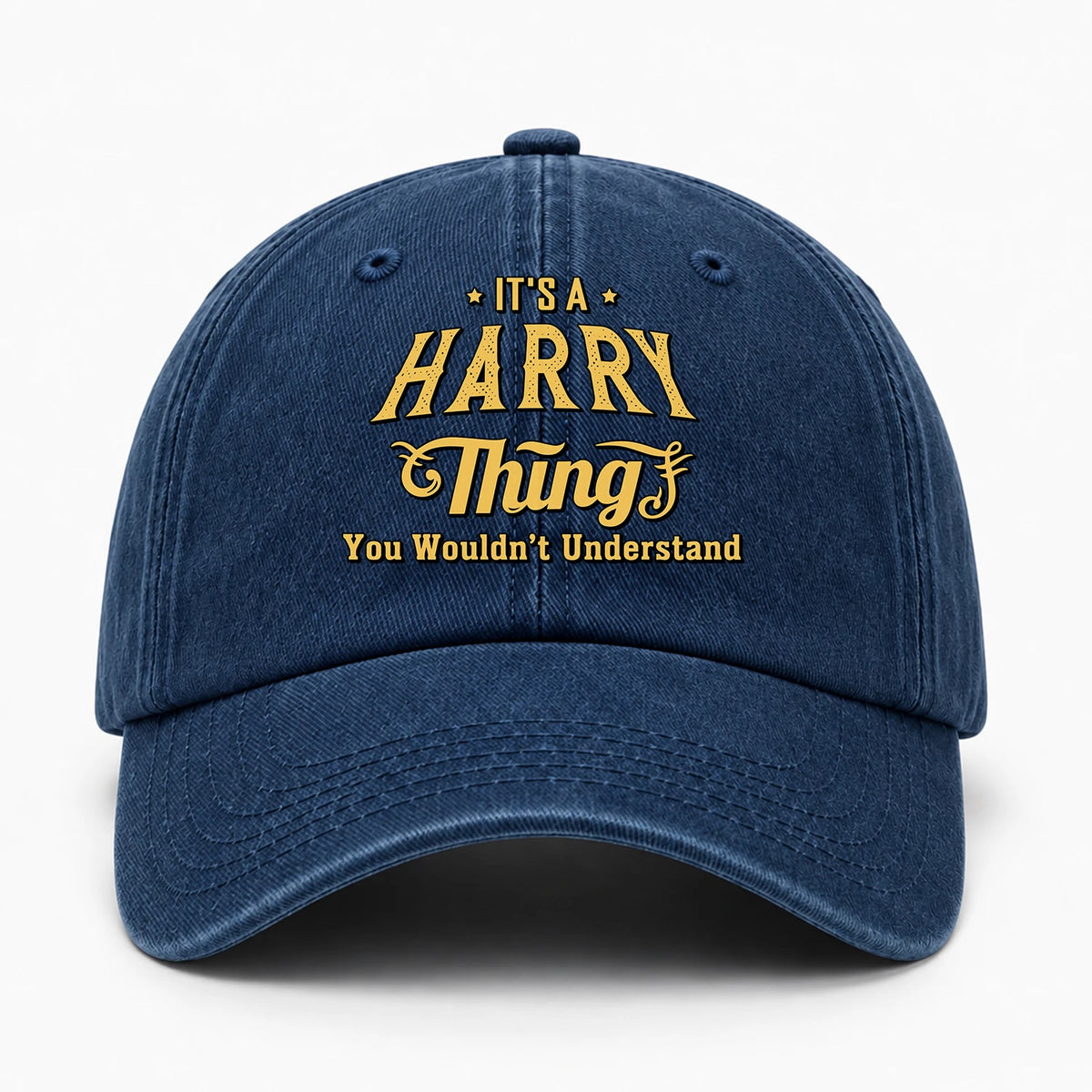 It's A Your Name Thing You Wouldn't Understand Washed Cap HARRY 13K1 C216PF