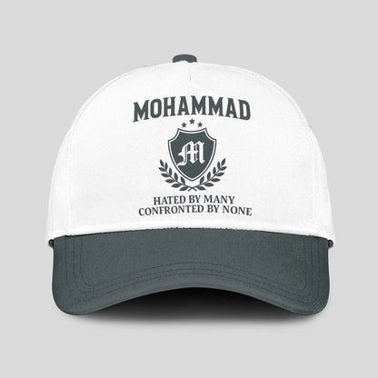 Hated By Many Confronted By None Royal Cap MOHAMMAD 13K1 C40PF