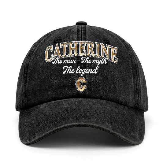 The Man - The Myth - The Legend CATHERINE 13K C21PF